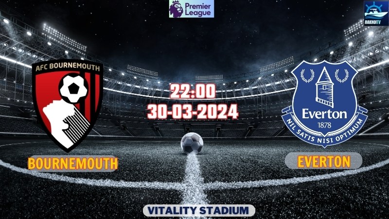 Bournemouth vs Everton
