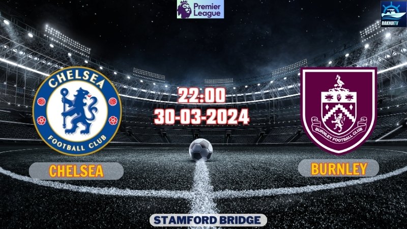 Chelsea vs Burnley