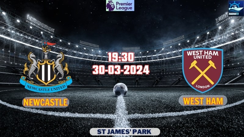 Newcastle vs West Ham