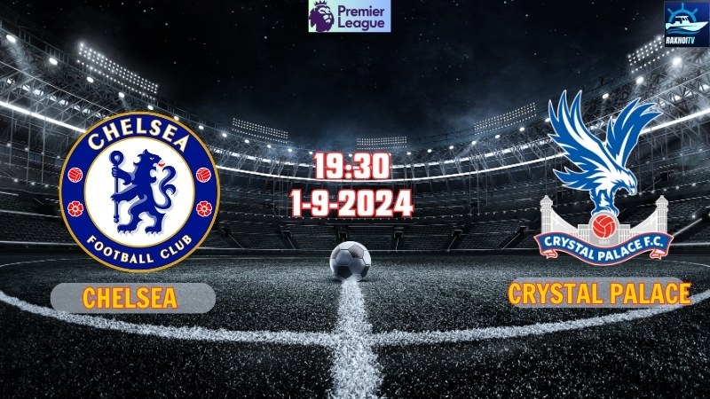Chelsea vs Crystal Palace