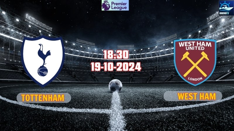Tottenham vs West Ham