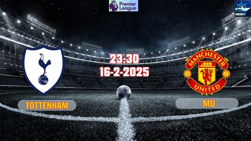 Tottenham - MU